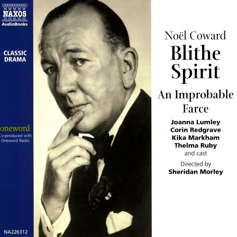 Blithe Spirit Lib/E: An Improbable Farce