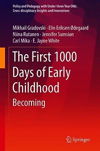 The First 1000 Days of Early Childhood: Becoming