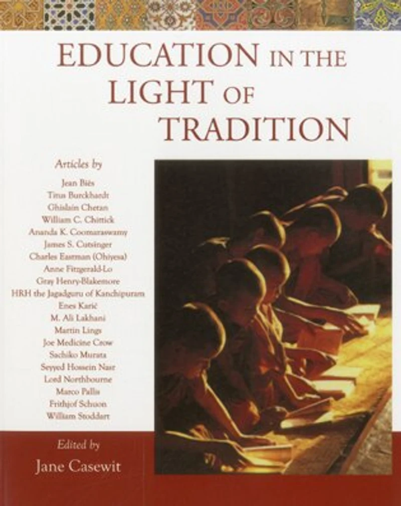 Education the Light of Tradition: Studies Comparative Religion