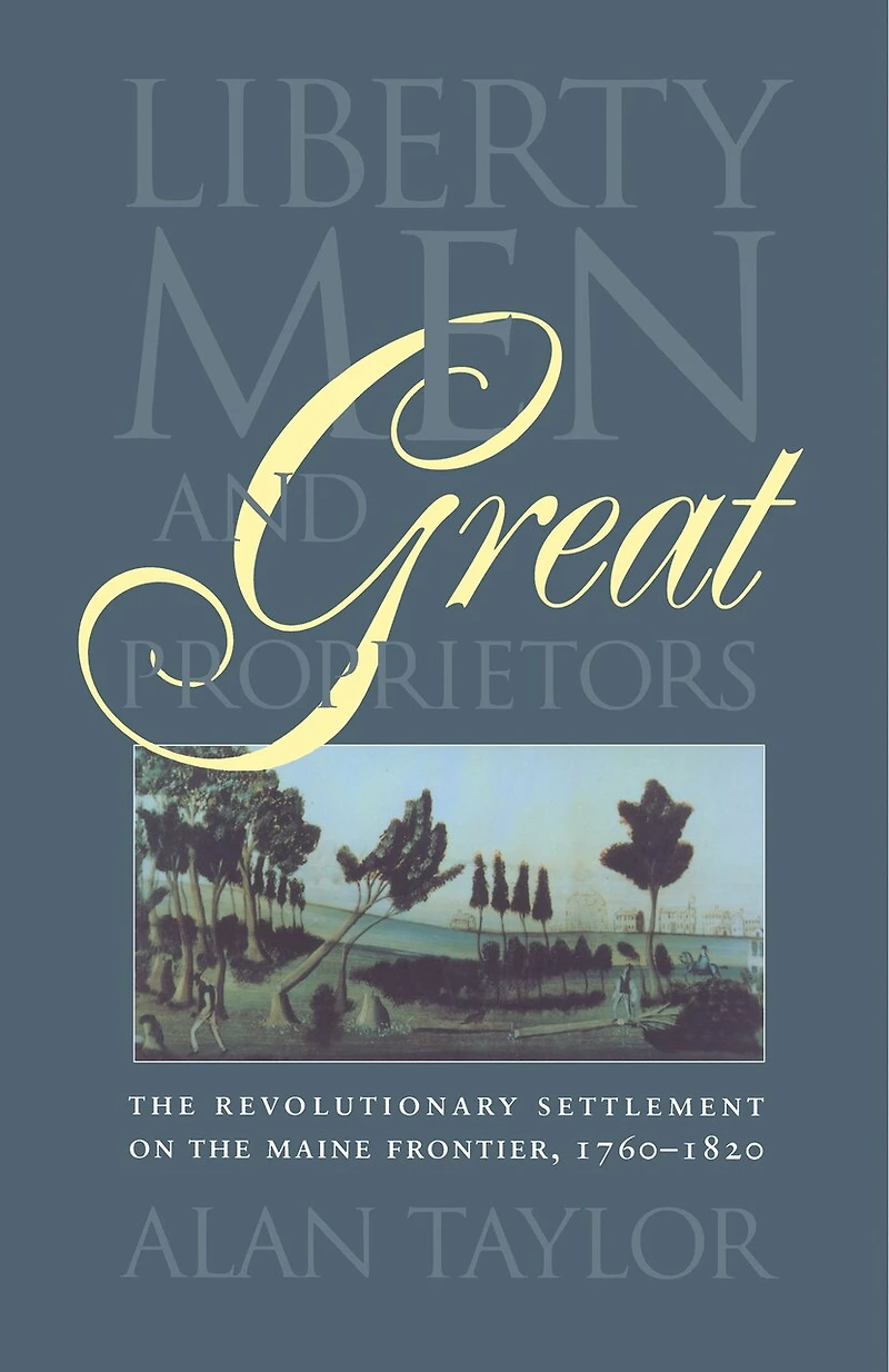 Liberty Men and Great Proprietors
