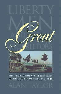 Liberty Men and Great Proprietors