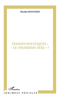 Femmes politiques: le troisième sexe ?