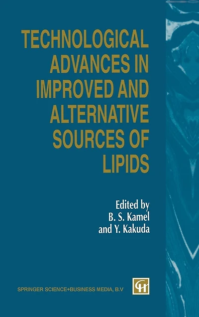 Technological Advances Improved and Alternative Sources of Lipids