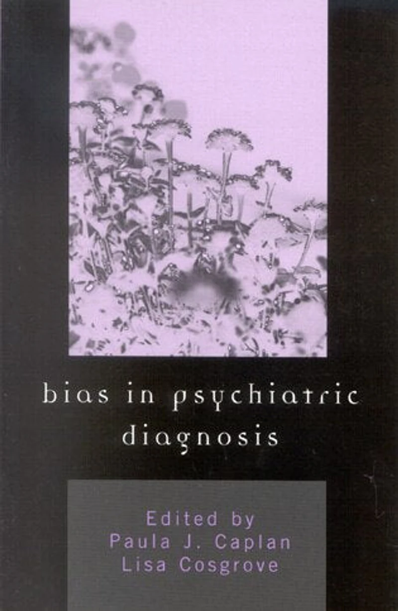 Bias Psychiatric Diagnosis