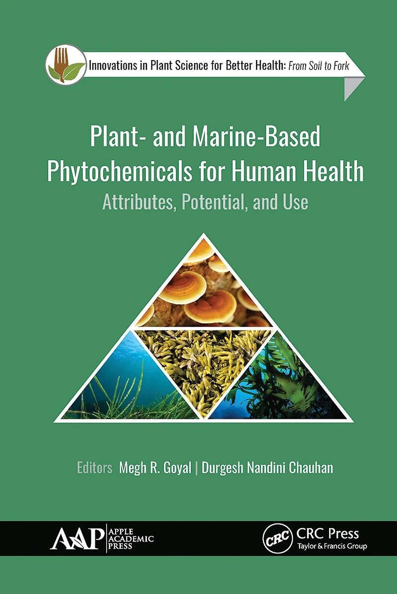 Plant- and Marine- Based Phytochemicals for Human Health: Attributes, Potential, Use