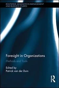 Foresight Organizations: Methods and Tools