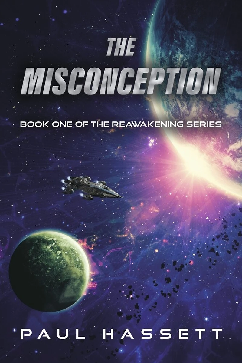The Misconception: Book One of the Reawakening Series