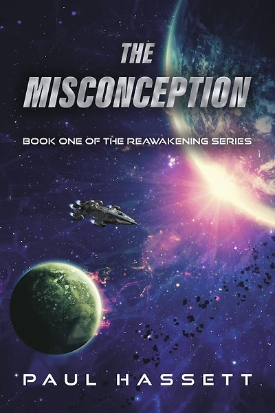 The Misconception: Book One of the Reawakening Series