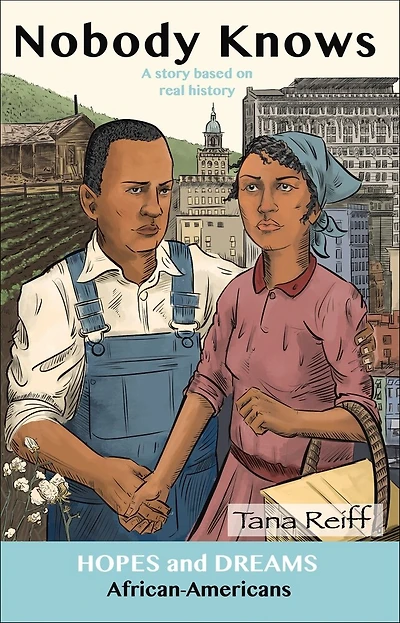 Nobody Knows: African Americans: A Story Based On Real History