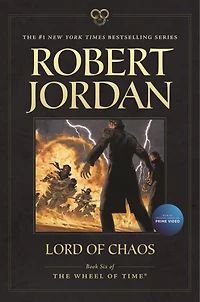 Lord of Chaos: Book Six 'The Wheel Time'
