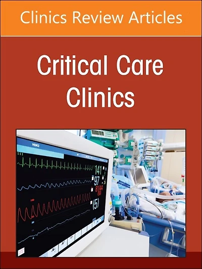 Critical Illness Outside the ICU, An Issue of Care Clinics