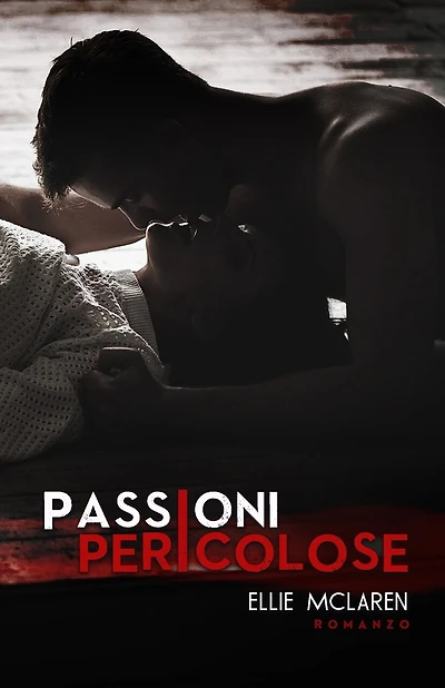 Passioni Pericolose