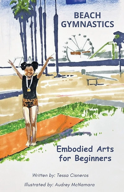Beach Gymnastics: Embodied Arts for Beginners