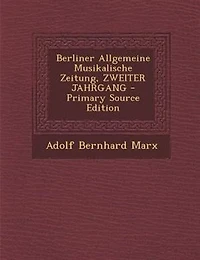 Berliner Allgemeine Musikalische Zeitung, ZWEITER JAHRGANG