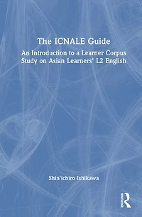 The Icnale Guide: An Introduction to a Learner Corpus Study on Asian Learners' L2 English