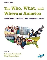 the Who, What, and Where of America: Understanding American Community Survey