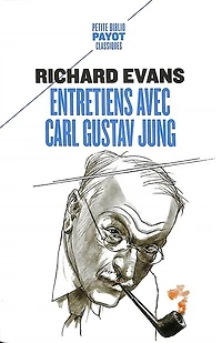 Entretiens avec Carl Gustav Jung