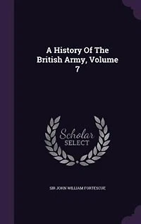 A History of the British Army Volume 7