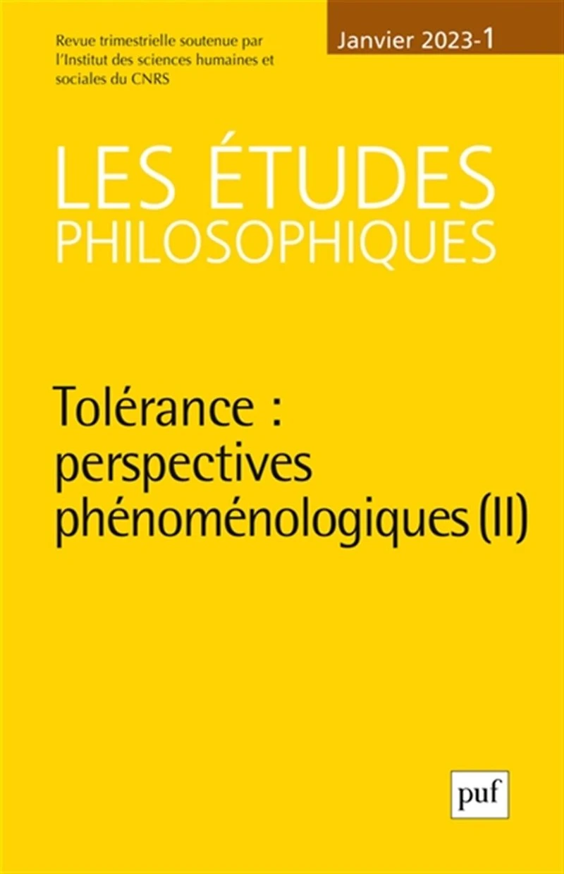 Etudes philosophiques (Les), n°1 (2023). Tolérance : perspectives phénoménologiques (II): perspectives phénoménologiques (II)