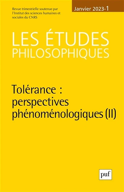 Etudes philosophiques (Les), n°1 (2023). Tolérance : perspectives phénoménologiques (II): perspectives phénoménologiques (II)