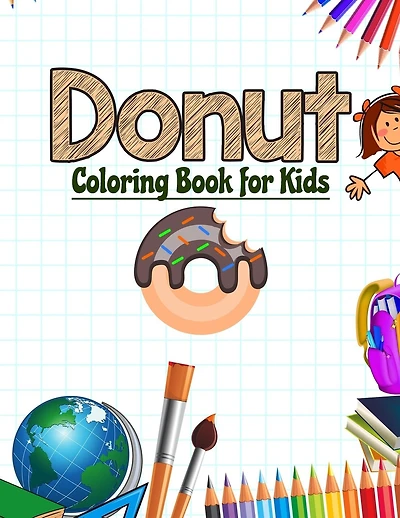 Donut Coloring Book for Kids: Delicious Donut Coloring Book