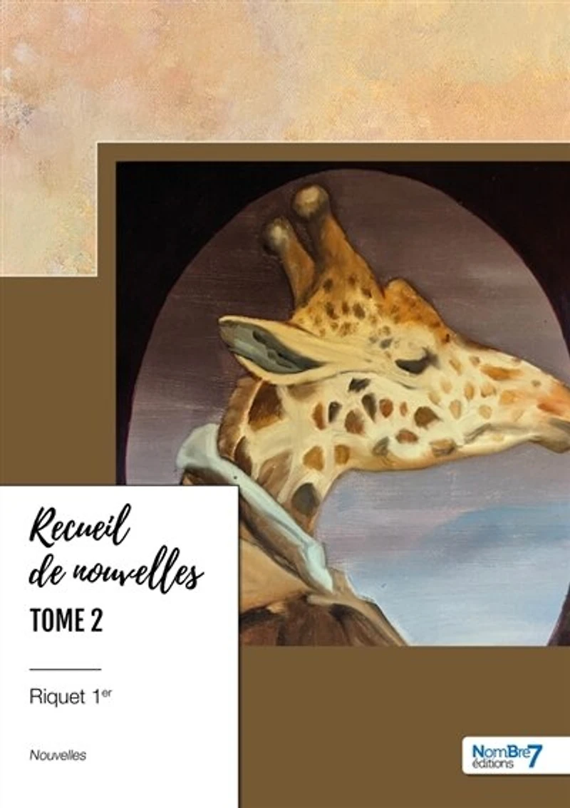 Recueil de nouvelles: Tome 2
