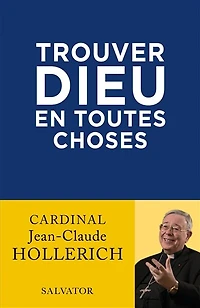 Trouver Dieu en toutes choses