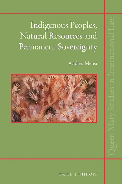 Indigenous Peoples, Natural Resources and Permanent Sovereignty
