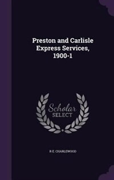 Preston and Carlisle Express Services, 1900-1