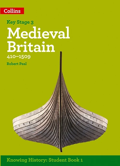 Ks3 History Medieval Britain (410-1509)
