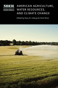 American Agriculture, Water Resources, and Climate Change