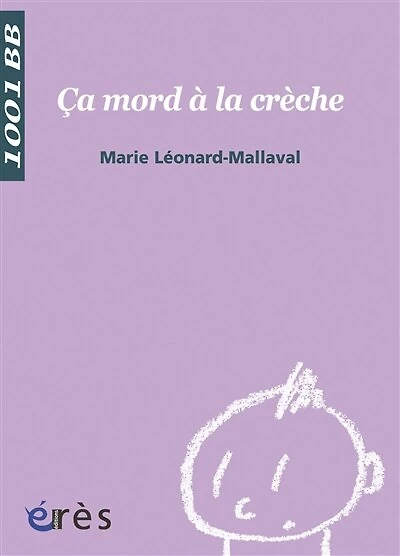 Ça mord à la crèche - 1001 bb n°104