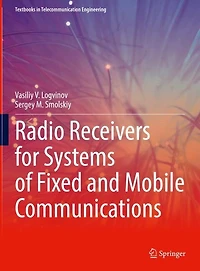 Radio Receivers for Systems of Fixed and Mobile Communications