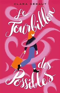 Le tourbillon des possibles