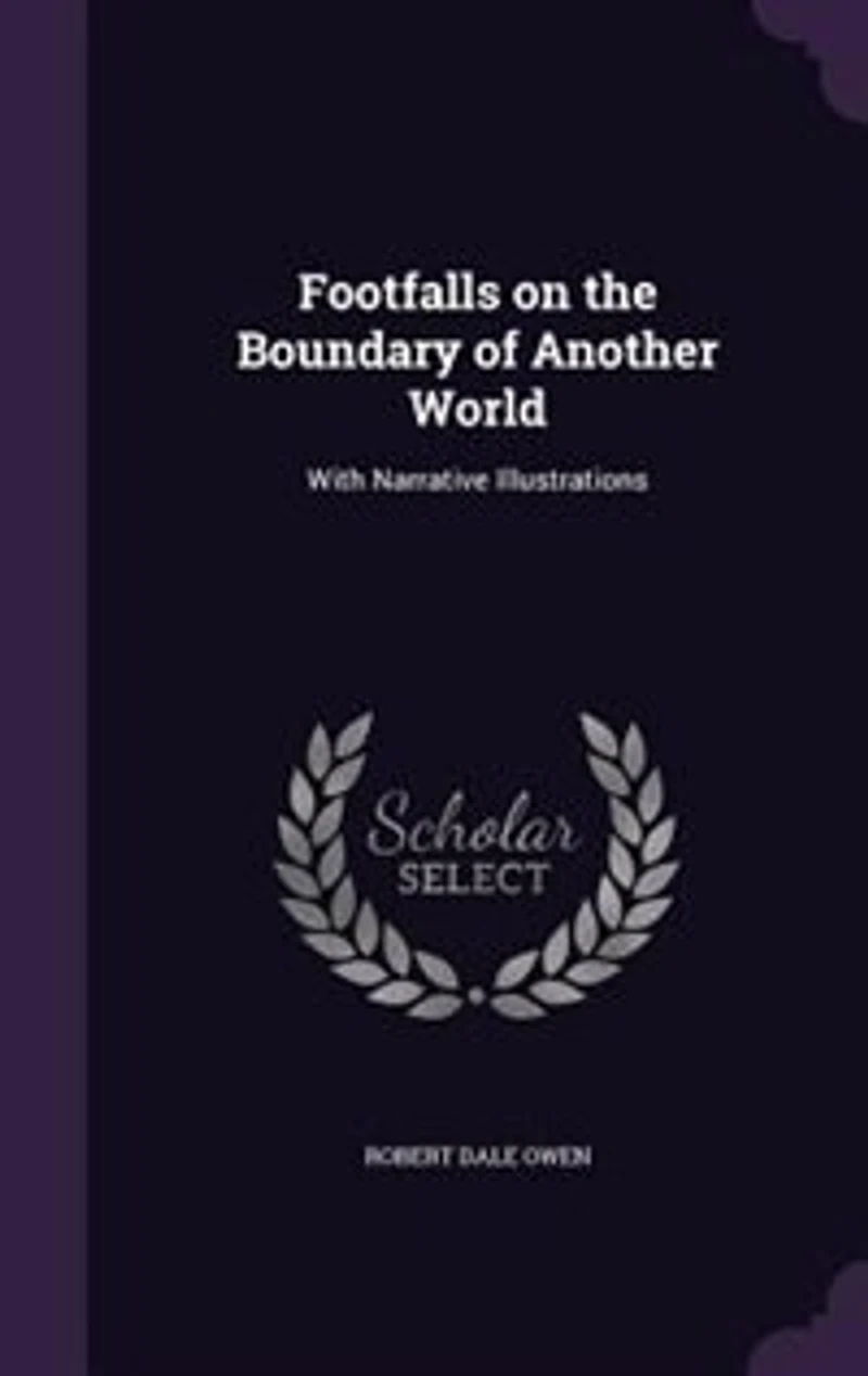 Footfalls on the Boundary of Another World: With Narrative Illustrations