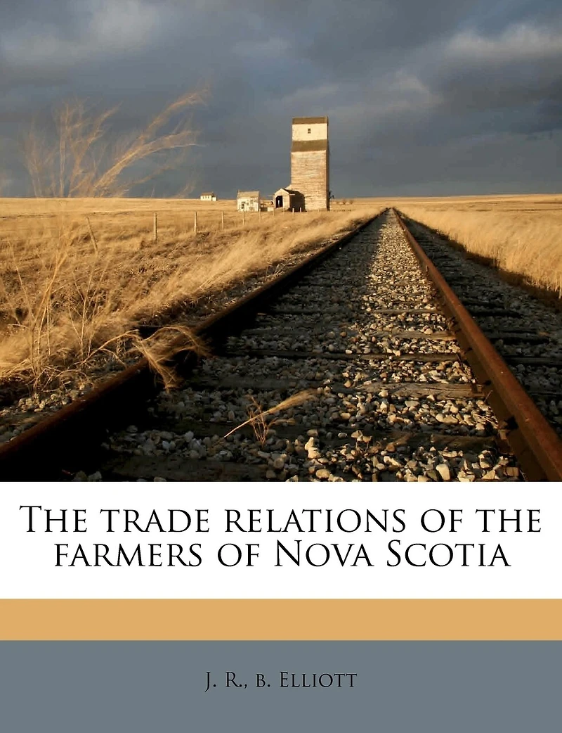 the Trade Relations of Farmers Nova Scotia