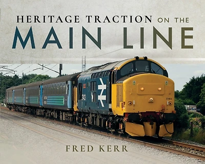 Heritage Traction on the Main Line