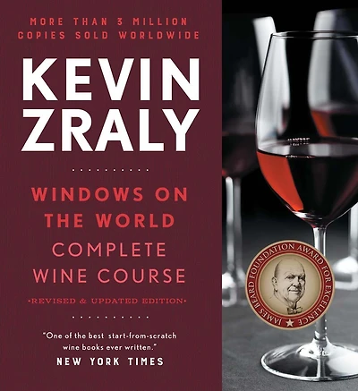 Kevin Zraly Windows On The World Complete Wine Course: Revised And Expanded Edition