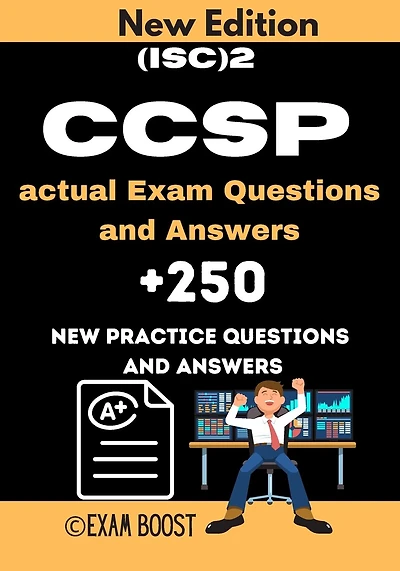 (ISC)2 CCSP actual Exam Questions and Answers: CCSP Certified Cloud Security Professional +250 practice exam questions