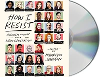 How I Resist: Activism And Hope For A New Generation