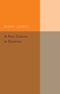 A First Course in Statistics, Part 1