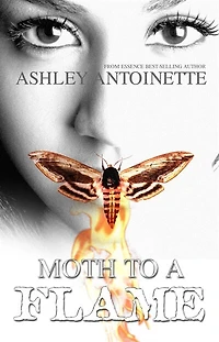 Moth to a Flame: Tenth Anniversary Edition