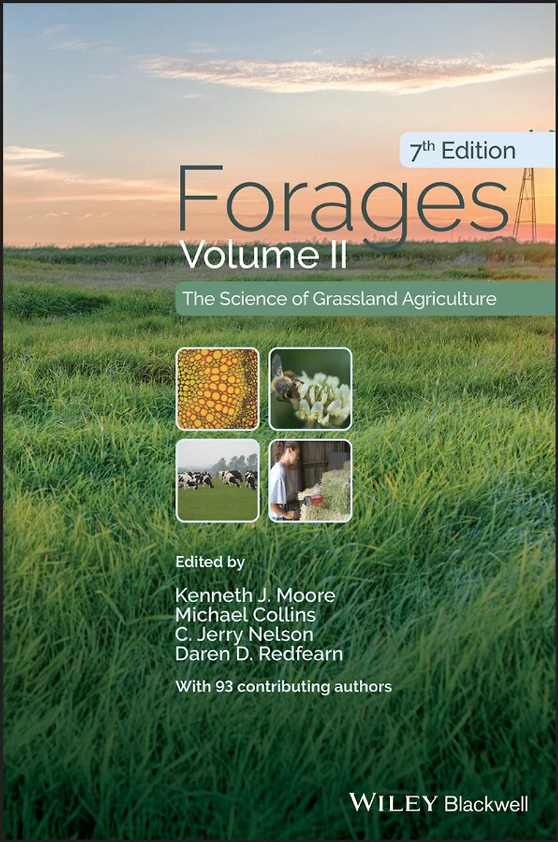 Forages, Volume 2: The Science Of Grassland Agriculture