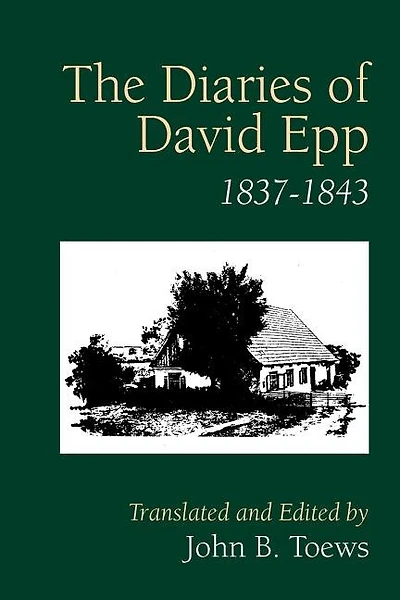 The Diaries of David Epp: 1837-1843