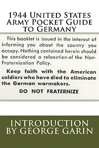 1944 United States Army Pocket Guide to Germany