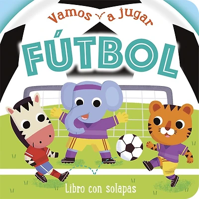 Let's Play Fútbol / Let's Play Soccer (Spanish Edition)