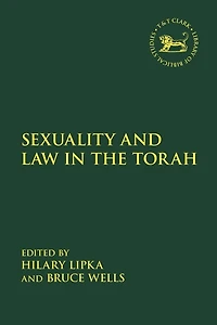 Sexuality And Law In The Torah
