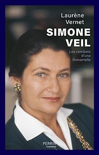 Simone Veil: les combats d'une immortelle
