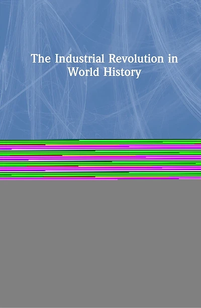 The Industrial Revolution World History