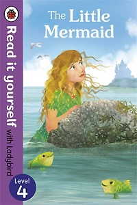 The Read It Yourself with Ladybird Little Mermaid Level 3